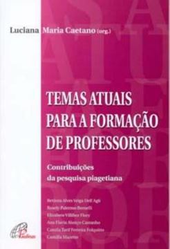 Imagem de TEMAS ATUAIS PARA A FORMACAO DE PROFESSORES
