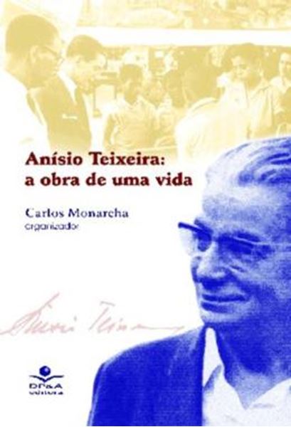 Picture of ANISIO TEIXEIRA - A OBRA DE UMA VIDA