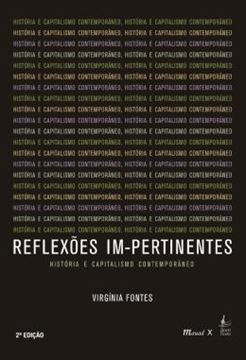 Imagem de REFLEXOES IM-PERTINENTES - HISTORIA E CAPITALISMO CONTEMPORANEO - 2ª ED
