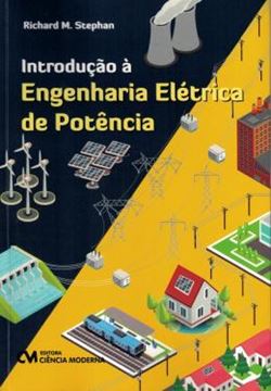 Imagem de INTRODUCAO A ENGENHARIA ELETRICA DA POTENCIA
