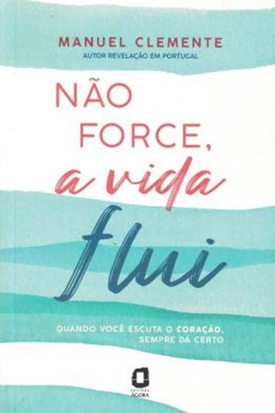 Picture of NAO FORCE, A VIDA FLUI