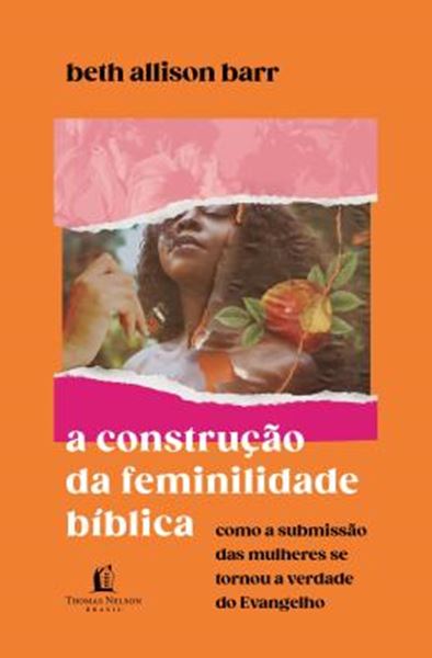 Picture of A CONSTRUCAO DA FEMINILIDADE BIBLICA
