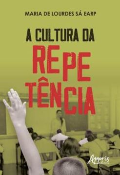 Imagem de A CULTURA DA REPETENCIA