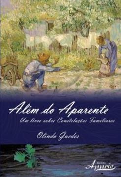 Imagem de ALEM DO APARENTE - UM LIVRO SOBRE CONSTELACOES FAMILIARES