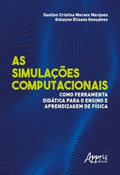 Imagem de AS SIMULACOES COMPUTACIONAIS COMO FERRAMENTA DIDATICA PARA O ENSINO E APRENDIZAGEM DE FISICA