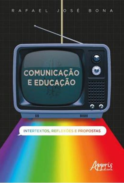 Picture of COMUNICACAO E EDUCACAO - INTERTEXTOS, REFLEXOES E PROPOSTAS