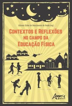 Imagem de CONTEXTOS E REFLEXOES NO CAMPO DA EDUCACAO FISICA