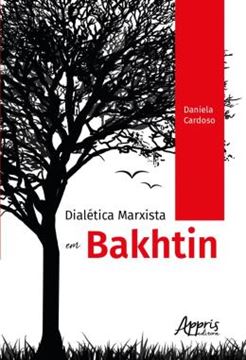 Imagem de DIALETICA MARXISTA EM BAKHTIN