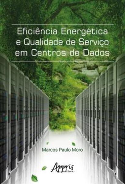 Picture of EFICIENCIA ENERGETICA E QUALIDADE DE SERVICO EM CENTROS DE DADOS