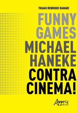 Imagem de FUNNY GAMES, MICHAEL HANEKE, CONTRACINEMA!