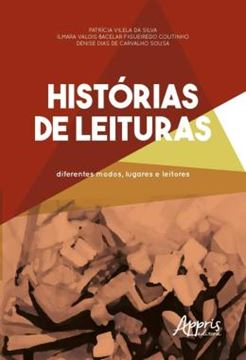 Imagem de HISTORIAS DE LEITURA - DIFERENTES MODOS, LUGARES E LEITORES
