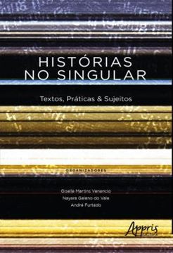 Imagem de HISTORIAS NO SINGULAR - TEXTOS, PRATICAS & SUJEITOS