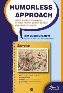 Imagem de HUMORLESS APPROACH - ANALISE DISCURSIVA DE QUADRINHOS DE HUMOR EM LIVROS DIDATICOS DE INGLES COMO LINGUA ESTRANGEIRA