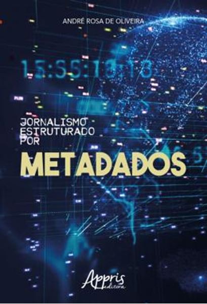 Picture of JORNALISMO ESTRUTURADO POR METADADOS