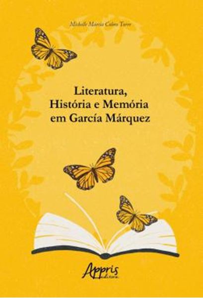 Picture of LITERATURA, HISTORIA E MEMORIA EM GARCIA MARQUEZ