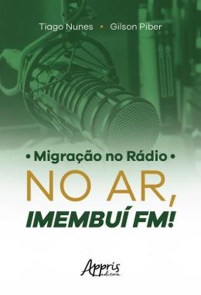 Picture of MIGRACAO NO RADIO: NO AR, IMEMBUI FM!
