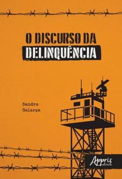Imagem de O DISCURSO DA DELINQUENCIA