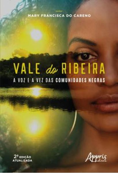 Picture of VALE DO RIBEIRA - A VOZ E A VEZ DAS COMUNIDADES NEGRAS