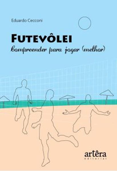 Picture of FUTEVOLEI - COMPREENDER PARA JOGAR (MELHOR)