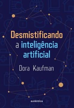 Imagem de DESMISTIFICANDO A INTELIGENCIA ARTIFICIAL