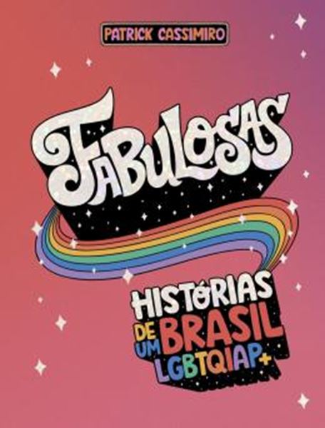 Picture of FABULOSAS - HISTORIAS DE UM BRASIL LGBTQIAP+