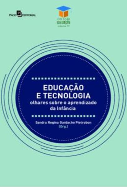 Picture of EDUCACAO E TECNOLOGIA - OLHARES SOBRE O APRENDIZADO DA INFANCIA