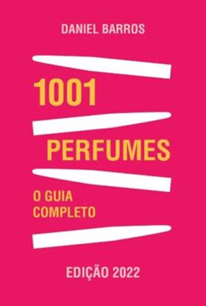 Picture of 1001 PERFUMES - O GUIA COMPLETO - EDICAO 2022