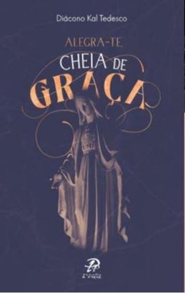 Picture of ALEGRA-TE CHEIA DE GRACA