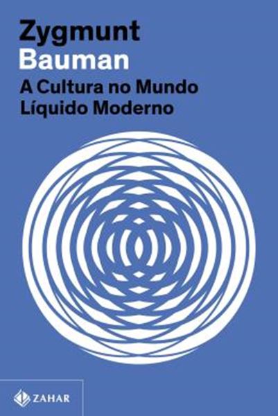 Picture of A CULTURA NO MUNDO LIQUIDO MODERNO (NOVA EDICAO)