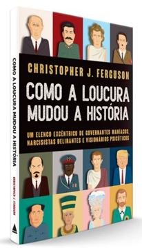 Imagem de COMO A LOUCURA MUDOU A HISTORIA