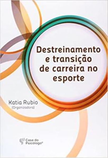 Picture of DESTREINAMENTO E TRANSICAO DE CARREIRA NO ESPORTE
