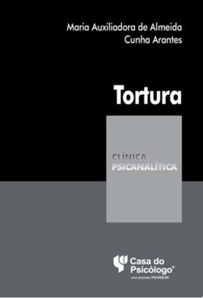 Picture of TORTURA - TESTEMUNHOS DE UM DRIME DESMASIADAMENTE HUMANO