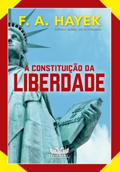 Picture of A CONSTITUICAO DA LIBERDADE