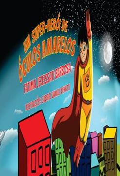 Imagem de UM SUPER-HEROI DE OCULOS AMARELOS