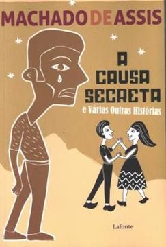 Imagem de A CAUSA SECRETA E VARIAS OUTRAS HISTORIAS