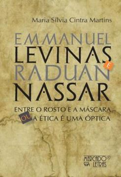 Imagem de EMMANUEL LEVINAS E RADUAN NASSAR - ENTRE O ROSTO E A MASCARA OU A ETICA E UMA OPTICA