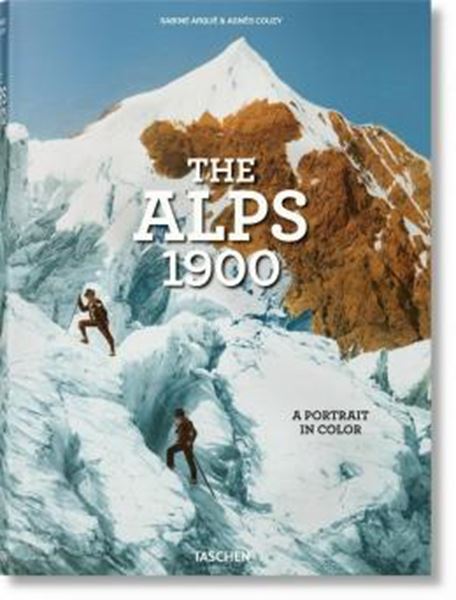 Picture of THE ALPS 1900. A PORTRAIT IN COLOR