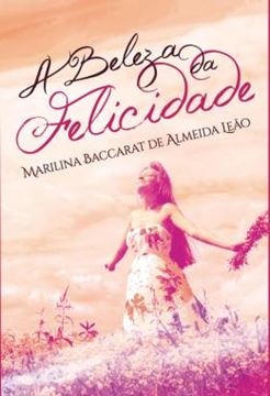 Imagem de A BELEZA DA FELICIDADE