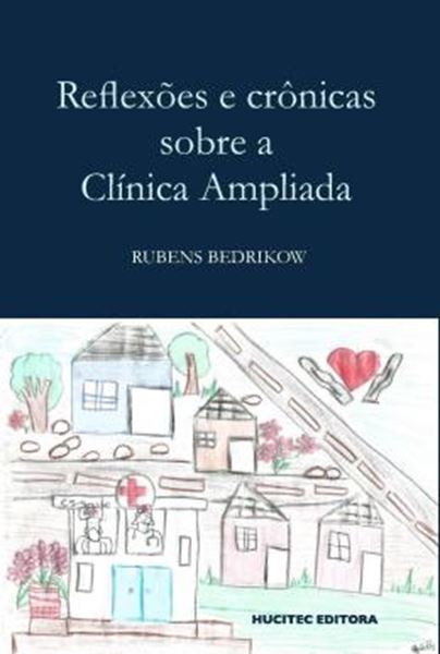 Picture of REFLEXOES E CRONICAS SOBRE A CLINICA AMPLIADA