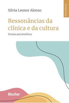 Imagem de RESSONANCIAS DA CLINICA E DA CULTURA - ENSAIOS PSICANALITICOS