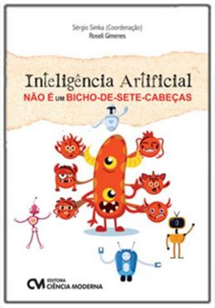 Picture of INTELIGENCIA ARTIFICIAL NAO E UM BICHO-DE-SETE-CABECAS