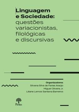Imagem de LINGUAGEM E SOCIEDADE - QUESTOES VARIACIONISTAS, FILOLOGICAS E DISCURSIVAS