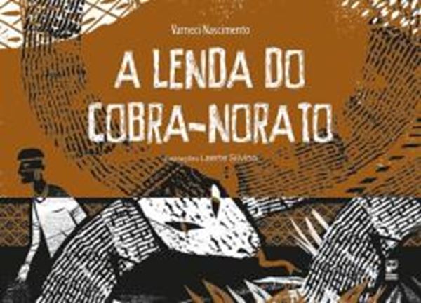 Picture of A LENDA DO COBRA-NORATO