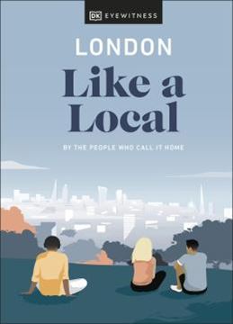 Imagem de LONDON LIKE A LOCAL - BY THE PEOPLE WHO CALL IT HOME