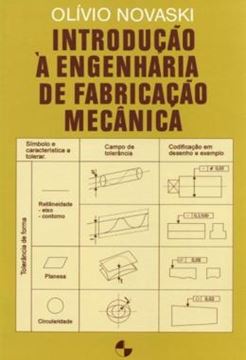 Imagem de INTRODUCAO A ENGENHARIA DE FABRICACAO MECANICA