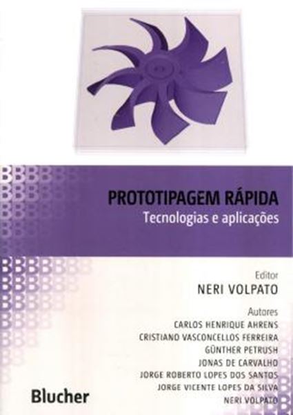 Picture of PROTOTIPAGEM RAPIDA - TECNOLOGIAS E APLICACOES