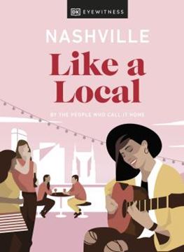 Imagem de NASHVILLE LIKE A LOCAL - BY THE PEOPLE WHO CALL IT HOME
