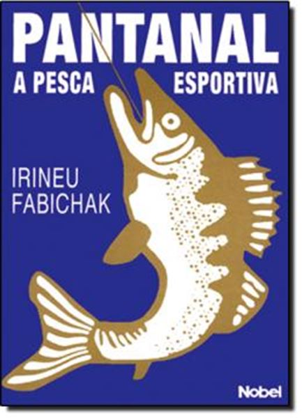 Picture of PANTANAL: A PESCA ESPORTIVA