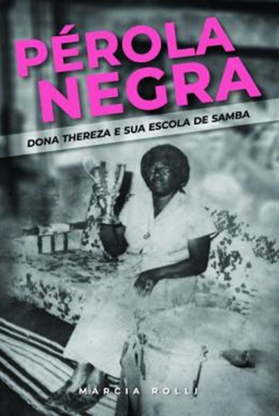 Picture of PEROLA NEGRA - DONA THEREZA E SUA ESCOLA DE SAMBA