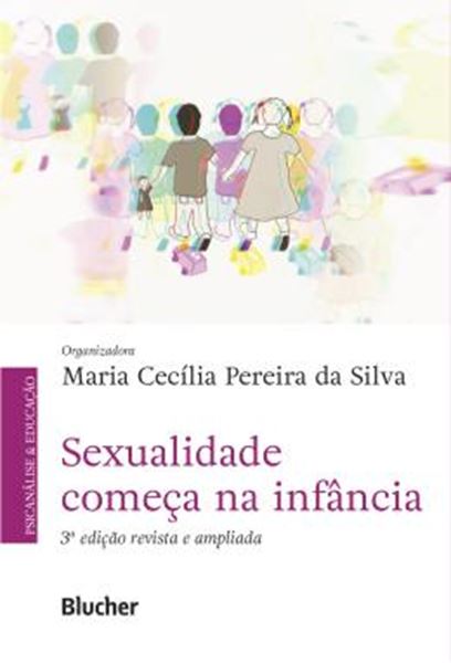 Picture of SEXUALIDADE COMECA NA INFANCIA - 3ª ED